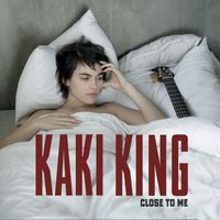 Kaki King - Close to Me