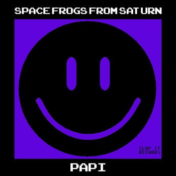 Space Frogs From Saturn - Papi