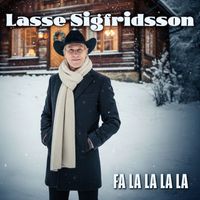 Lasse Sigfridsson - Fa La La La La