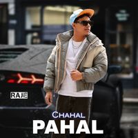 Raje - Chahal Pahal (Explicit)