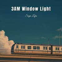 Senja Lofia - 3AM Window Light