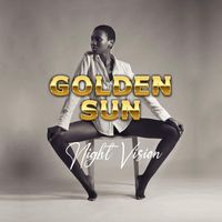 GOLDEN SUN - Night Vision