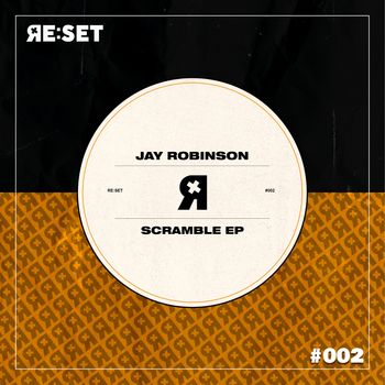 Jay Robinson - Scramble EP