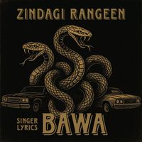 Bawa - Zindagi Rangeen