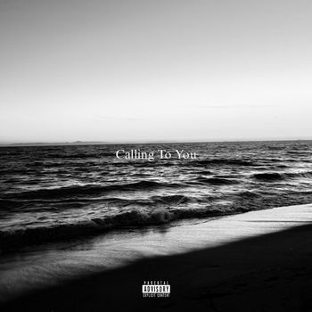 MG - Calling to You (Explicit)
