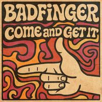 Badfinger - Come and Get It (Rerecorded)