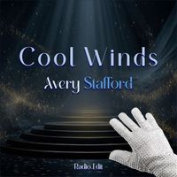 Avery Stafford - Cool Winds (Radio Edit)