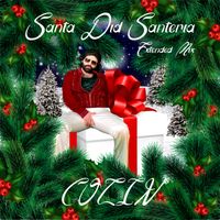 Colin - Santa Did Santeria (Extended Mix)