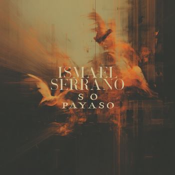 Ismael Serrano - So Payaso