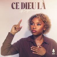 Kayliah - Ce Dieu Là