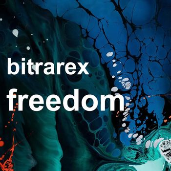 Bitrarex - Freedom
