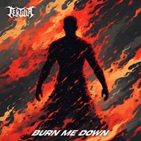 Tektula - Burn Me Down