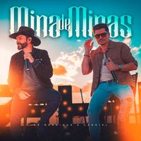 Zé Henrique & Gabriel - Mina de Minas