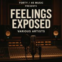 Forty - Feelings Exposed