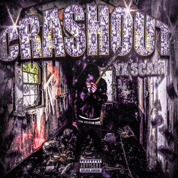 yx - CRASHOUT (Explicit)