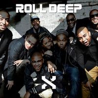 Roll Deep - X (Explicit)