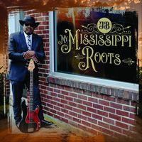 JB - My Mississippi Roots