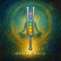 Gamma Rays - 12 Sound Healing Spectrum - Tuning Fork Sound Healing Chakra Frequencies