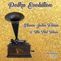 Steven John Fenus & The Trel Tones - Polka Evolution