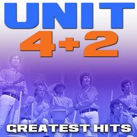 Unit 4 + 2 - Unit 4 + 2 , Greatest Hits