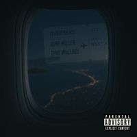 June Miller - Overseas (Explicit)