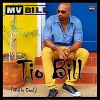 MV Bill - Tio Bill (Old Is Cool) (Explicit)