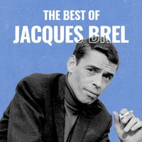 Jacques Brel - The Best of Jacques Brel