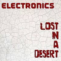 Electronics - Lost in a desert