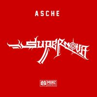 Asche - Supernova (Explicit)