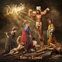 The Darkness - Easter is Cancelled (Deluxe [Explicit])