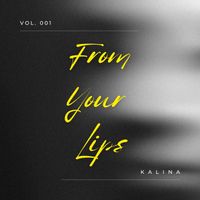 Kalina - From Your Lips