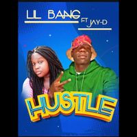 Lil Bang - Hustle