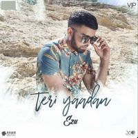 Ezu - Teri Yaadan