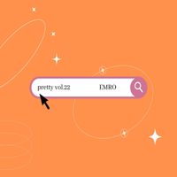 Emro - Pretty Vol.22