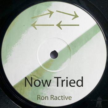 Ron Ractive - Now Tried