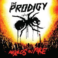 The Prodigy - World's on Fire (Live at Milton Keynes Bowl- 2020 Remaster [Explicit])