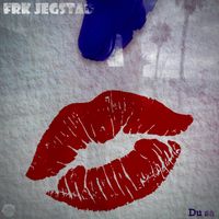 Frk Jegstad - Du sa