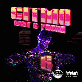 Various Artists - Gitmo, Lost & Found 6 (Explicit)