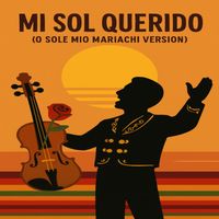 Horacio Fernández - Mi Sol Querido (O Sole Mio Mariachi Version)