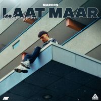 Marcos - Laat Maar (Explicit)