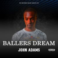 John Adams - Ballers dream