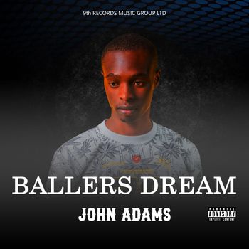 John Adams - Ballers dream