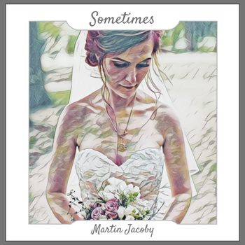 Martin Jacoby - Sometimes