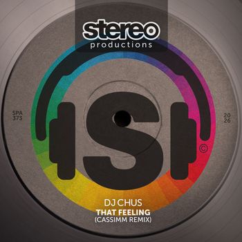 DJ Chus - That Feeling (Cassimm Remix)