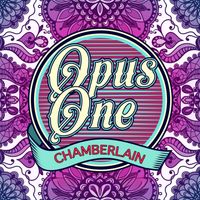 Chamberlain - Opus One