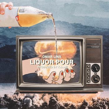 Omar LinX - Liquor Pour (Explicit)