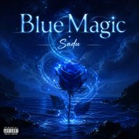 Sadu - Blue magic (Explicit)