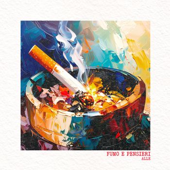 ALLE - Fumo e pensieri