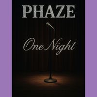 Phaze - One Night