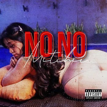 Mitchie - No No